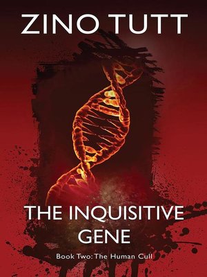 cover image of The Inquisitive Gene, Book Two